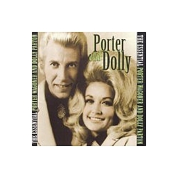 Porter Wagoner - The Essential Porter Wagoner and Dolly Parton альбом