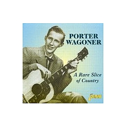 Porter Wagoner - A Rare Slice of Country альбом
