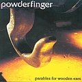Powderfinger - Parables For Wooden Ears album