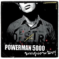 Powerman 5000 - Destroy What You Enjoy album