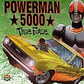 Powerman 5000 - True Force альбом