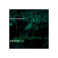 Prager Handgriff - Schlagende Wetter альбом
