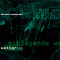 Prager Handgriff - Schlagende Wetter альбом