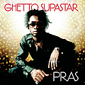 Pras - Ghetto Supastar album