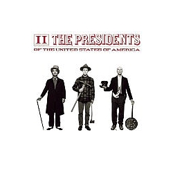Presidents Of The United States Of America - Presidents of the United States of America: II album