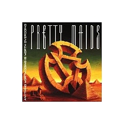 Pretty Maids - Anything Worth Doing Is Worth Overdoing album