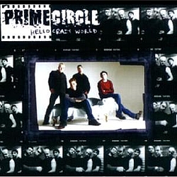 Prime Circle - Hello Crazy World album