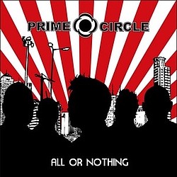 Prime Circle - All Or Nothing альбом