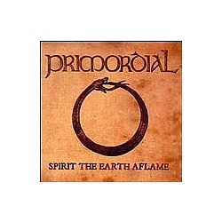 Primordial - Spirit the Earth Aflame album
