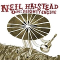 Neil Halstead - Oh! Mighty Engine album