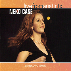 Neko Case - Live From Austin TX album
