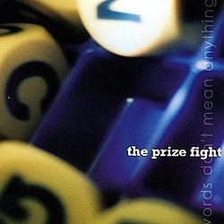 The Prize Fight - Words Don&#039;t Mean Anything album