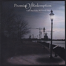 Promise Of Redemption - Lights That Flicker Will Surely Fade альбом