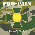 Pro-pain - Shreds Of Dignity альбом