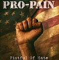 Pro-pain - Fistful of Hate album