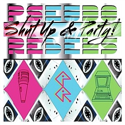 Pseudo Rebels - Shut Up &amp; Party! side one альбом