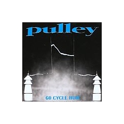 Pulley - 60 Cycle Hum album
