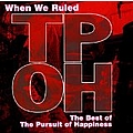 Pursuit Of Happiness - When We Ruled: The Best of the Pursuit of Happiness альбом