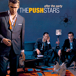 The Push Stars - After The Party album