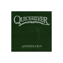 Quicksilver Messenger Service - Anthology альбом