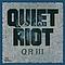Quiet riot - QR III album