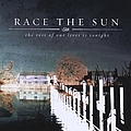 Race The Sun - The Rest of Our Lives Is Tonight album