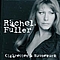 Rachel Fuller - Cigarettes &amp; Housework альбом