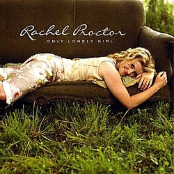 Rachel Proctor - Only Lonely Girl album