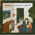 Radio 4 - Stealing Of A Nation album