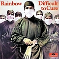 Rainbow - Difficult To Cure альбом