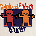 Rainhard Fendrich - Brüder альбом