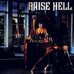 Raise Hell - Not Dead Yet album