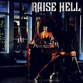 Raise Hell - Not Dead Yet album