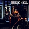 Raise Hell - Not Dead Yet альбом