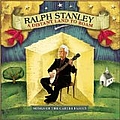 Ralph Stanley - A Distant Land to Roam: Songs of the Carter Family album