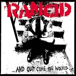 Rancid - ...And Out Come the Wolves альбом