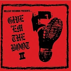 Rancid - Give &#039;em the Boot II альбом