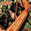 Randy - You Can&#039;t Keep a Good Band Down album