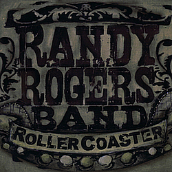 Randy Rogers Band - Rollercoaster альбом