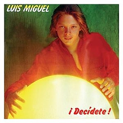 Luis Miguel - Decidete альбом