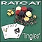 Ratcat - Tingles альбом