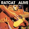 Ratcat - Alive album