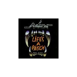 Raven - Life&#039;s a Bitch альбом