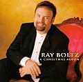 Ray Boltz - A Christmas Album альбом