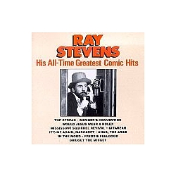 Ray Stevens - His All-Time Greatest Comic Hits альбом