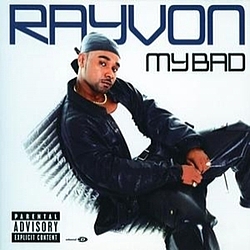Rayvon - My Bad альбом