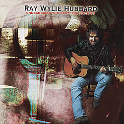 Ray Wylie Hubbard - Crusades of the Restless Knights альбом