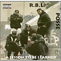 RBL Posse - A Lesson To Be Learned album