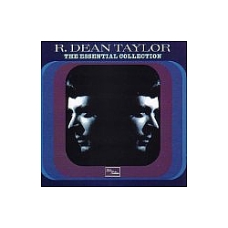 R. Dean Taylor - Essential Collection album