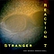 Reaction 7 - Stranger album
